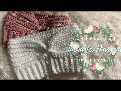 Como Hacer un Turbante.Diadema Tejida a Crochet ! || Crochet para Principiantes.