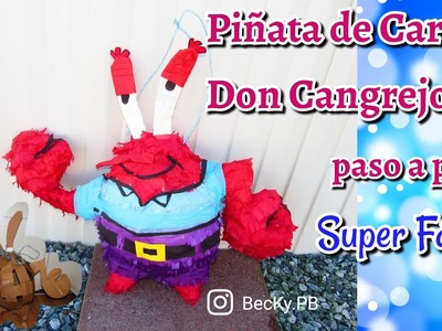 Cómo hacer una piñata de Don Cangrejo paso a paso. #piñata de Cartón de #Doncangrejo de #bobesponja