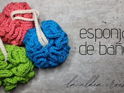 Turorial Esponja de baño a crochet (ganchillo)