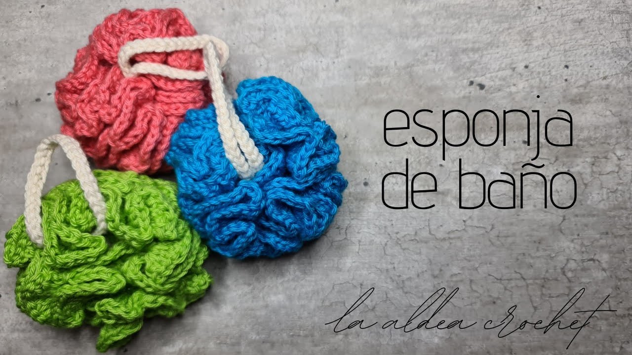 Turorial Esponja de baño a crochet (ganchillo)