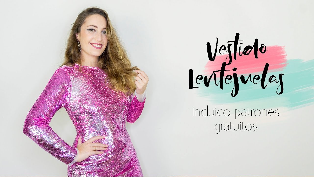 Vestido FIESTA con lentejuelas (Patrones gratis en varias tallas) |DIY| Lorena Gil