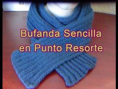 Bufanda Sencilla en Punto Resorte #QuedateEnCasa #Conmigo