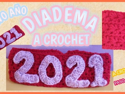 DIADEMA A CROCHET, PUNTO ESTRELLA - CON NÚMEROS A CROCHET - PASO A PASO - PARA RECIBIR EL NUEVO AÑO