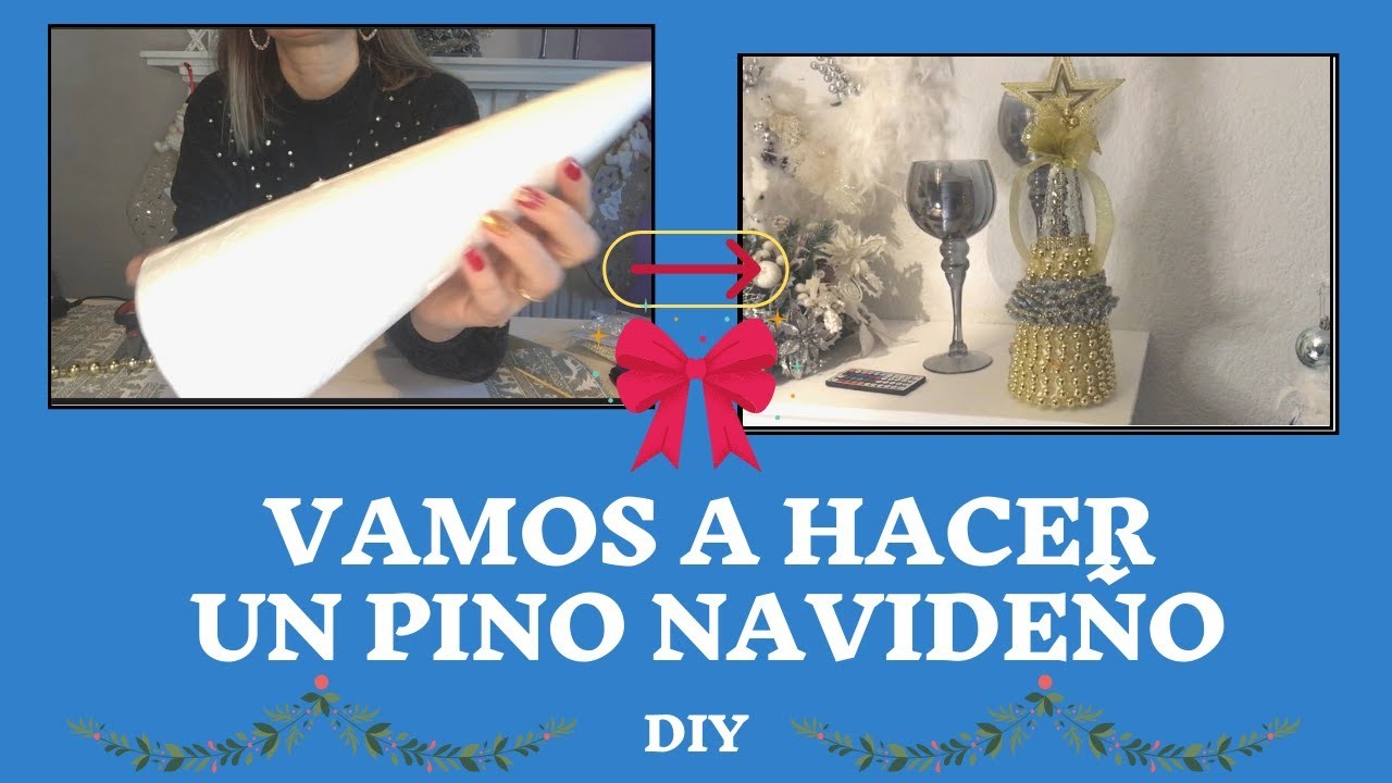 DIY Como hacer un Pino navideño facil y glamuroso.