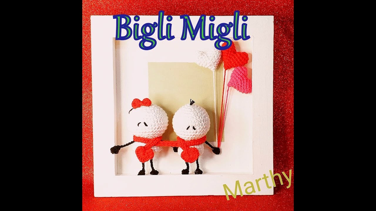 Como hacer un cuadro día San Valentin Bligli+migli  (crochet). Lista de materiales.