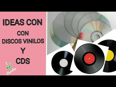 DOS IDEAS CON CDS Y DISCOS VINILOS-manualidades con reciclaje