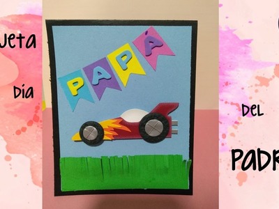 TARJETA DÍA DEL PADRE | Pao Manualidades