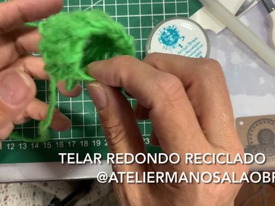 Telar redondo con materiales reciclados @ateliermanosalaobra