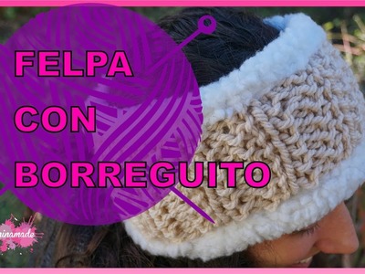 DIY.  Felpa Tejida con Borreguito. Knitted Headband with Lamb's wool trim