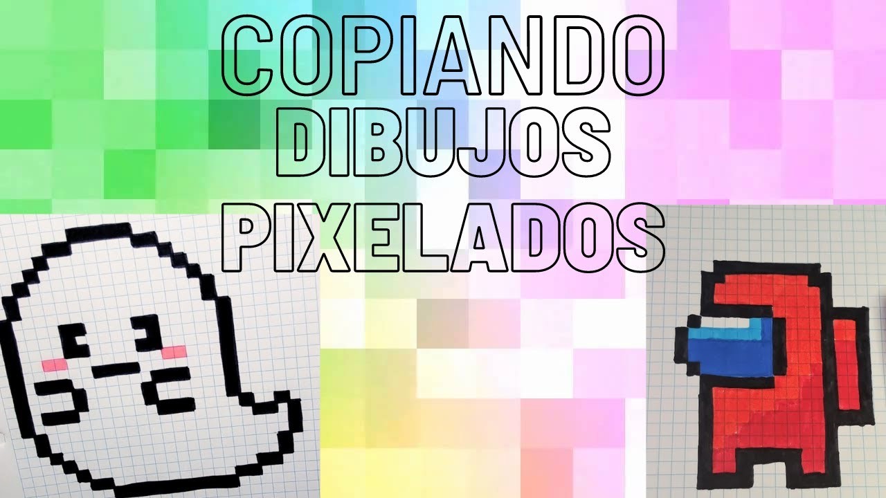 ¡Copiando Dibujos Pixelados!