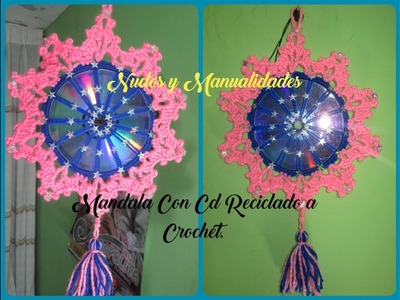 Mandala Con Cd Reciclado Tejido a Crochet.