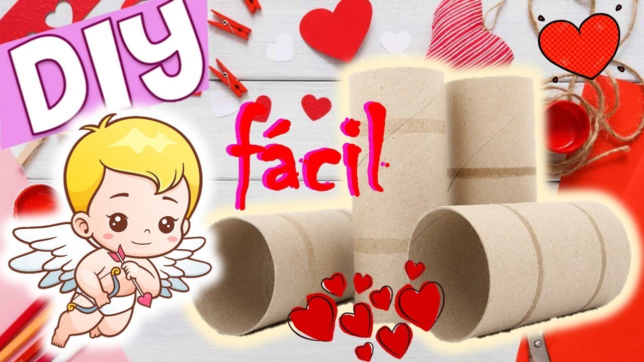 Manualidades para San Valentin ❤️ rollos papel higiénico Reciclaje  14 de febrero fáciles