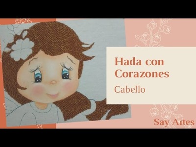 67 - Cabello - Hada con Corazones | Say Artes