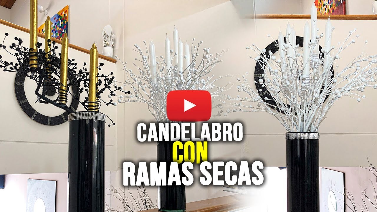 DIY: CANDELABRO CON RAMAS SECAS