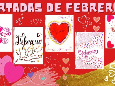 PORTADAS de FEBRERO ♥️ Portadas del Día del Amor y la Amistad ❤ Portada San Valentín