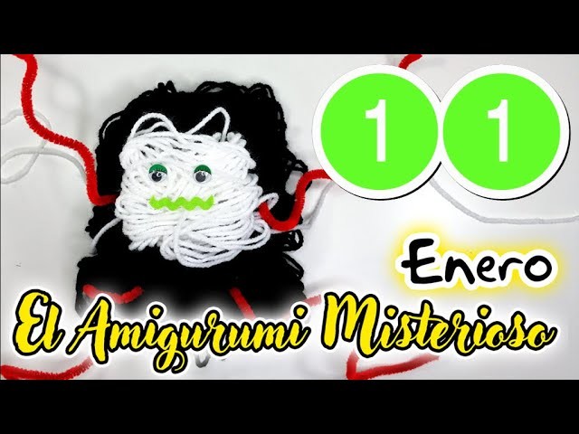 11- El Amigurumi Misterioso ENERO DIY amigurumi crochet.ganchillo - Tutorial paso a paso en español