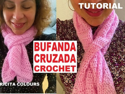 Bufanda Cruzada a Crochet  "Rocío NUEVO Tutorial por Maricita Colours