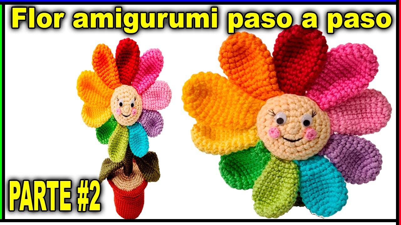 Amigurumi de Flor con maceta parte #2 | amigurumi paso a paso | Flower amigurumi crochet tutorial
