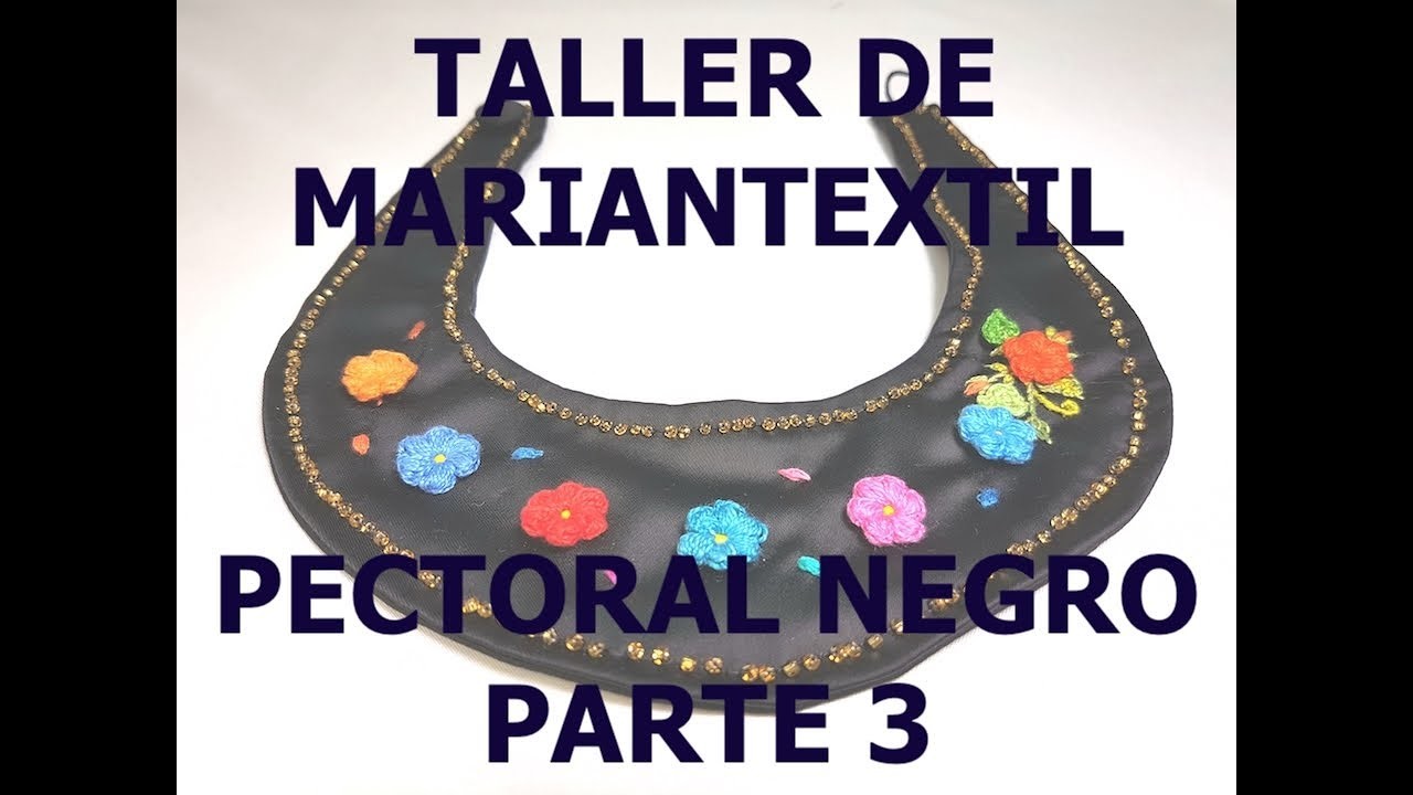 Parte 3 Taller de MarianTextil: El proceso creativo de un pectoral