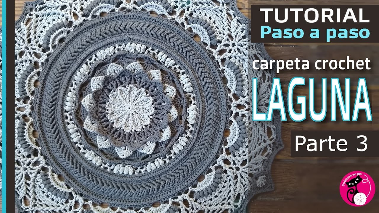 Parte 3: Carpeta LAGUNA, (versión Beta de prueba) Carpeta mandala crochet EN ESPAÑOL! Paso a paso