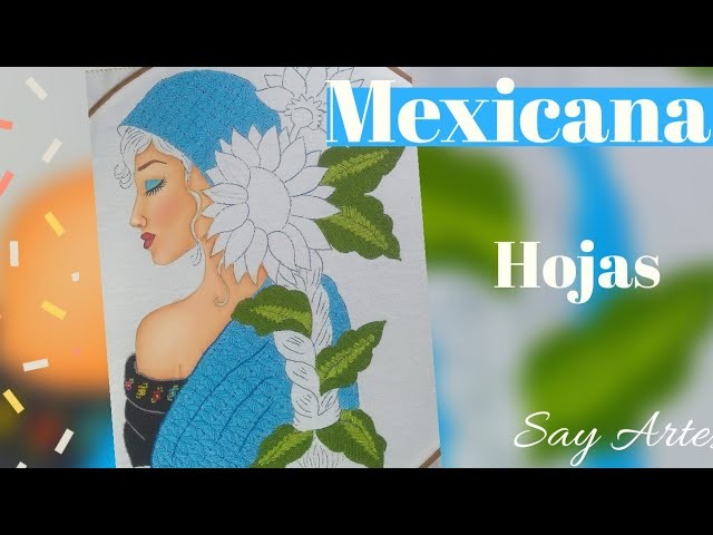 45 - Hojas - Mexicana | Say Artes