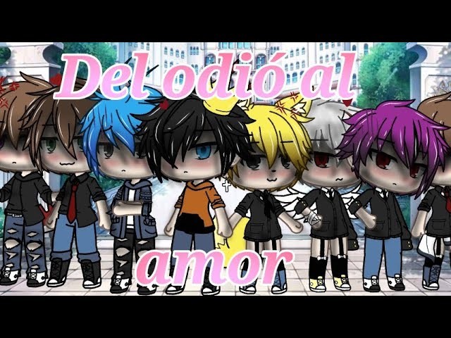 Del odió al amor.compas.capitulo 4.ABI Gamer