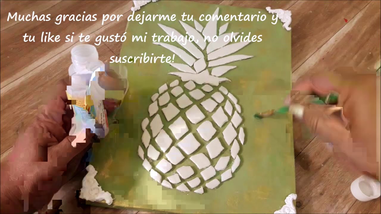 Cartón y bandejas de unicel para hacer este bonito cuadro con piña. Pineapple box with cardboard
