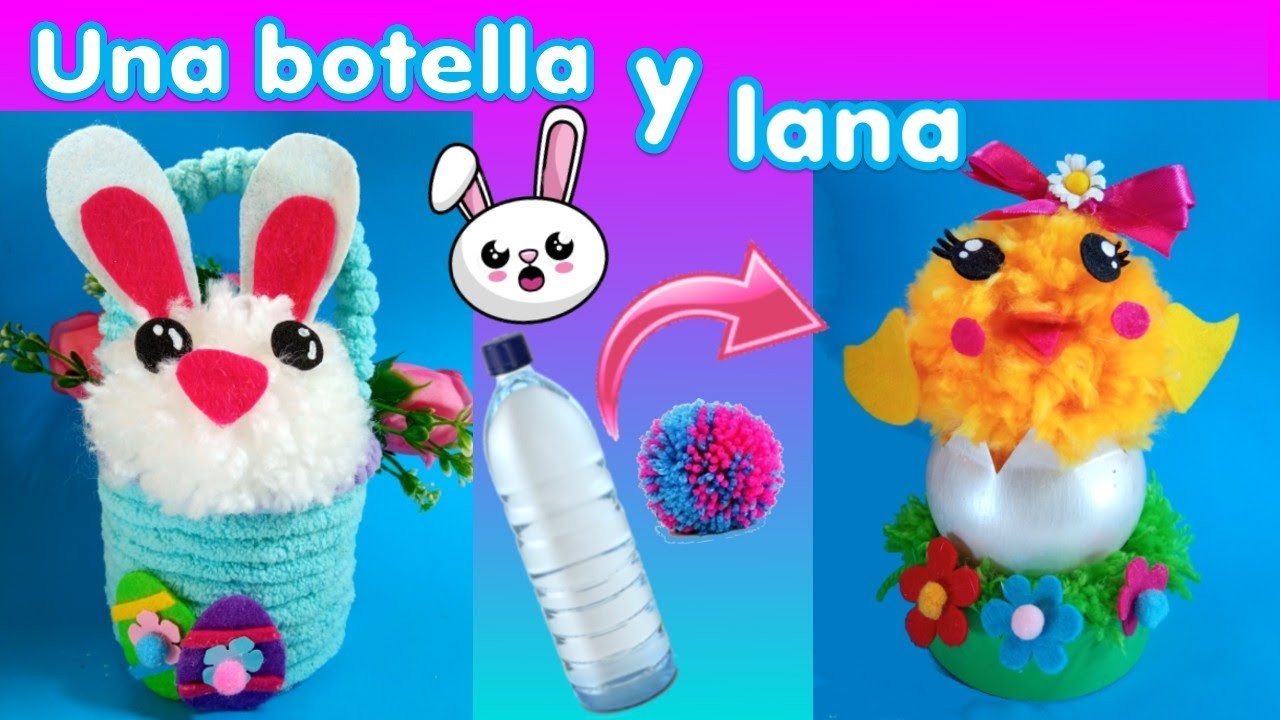 Manualidades fáciles de pascua con botellas plásticas y pompones lana Canastas Ideas regalos huevos
