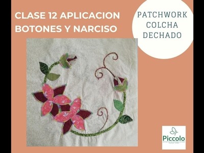 Aplicación Botones y Narcisos en patchwork con Piccolo. Patchwork Buttons and Daffodils application