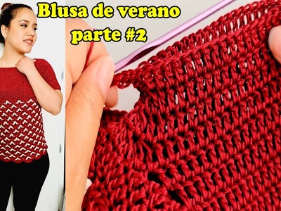 "BLUSA PARA VERANO"  EN TODAS LAS TALLAS | Todo en crochet. parte #2