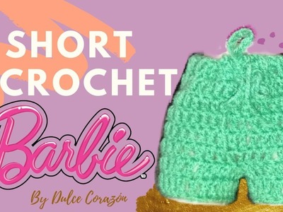 Short a crochet para muñeca barbie
