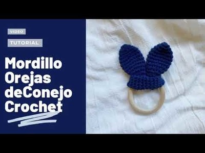 Mordillo Orejas de Conejo Crochet Tutorial