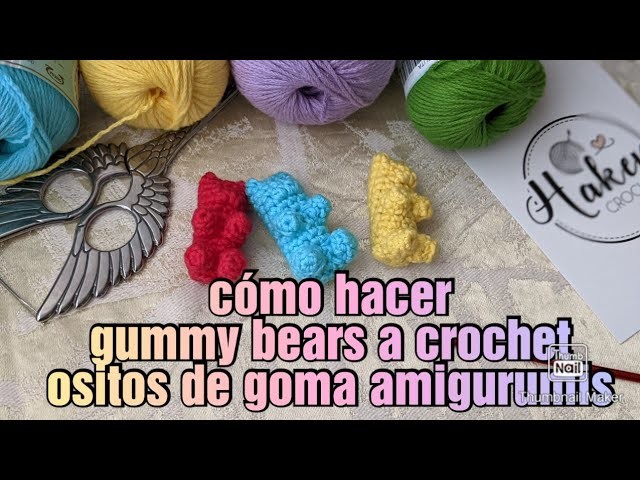 Cómo hacer ositos amigurumis *gummy bears a crochet* paso a paso