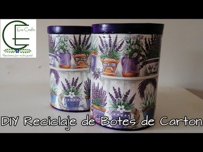 DIY Reciclaje de Botes de Cartón