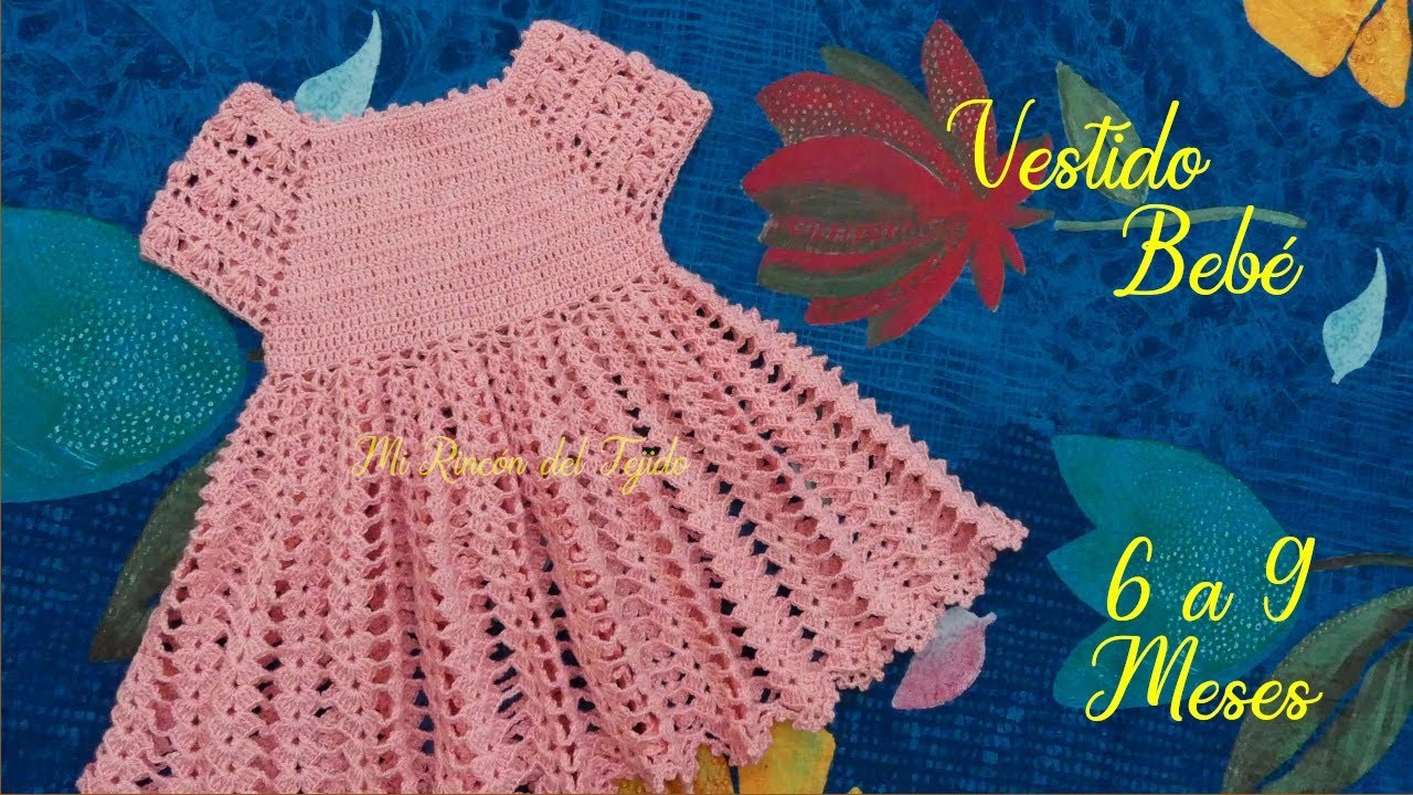 Vestido Bebe Crochet (Ganchillo) Rosado 6 a 9 meses Facil Tutorial Paso a Paso. Parte 2 de 2