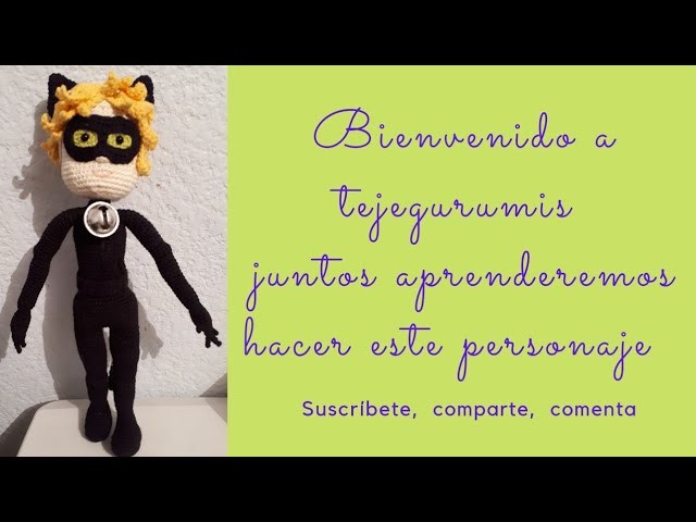 Cómo Tejer a Cat noir Amigurumi parte 1. Tejegurumis