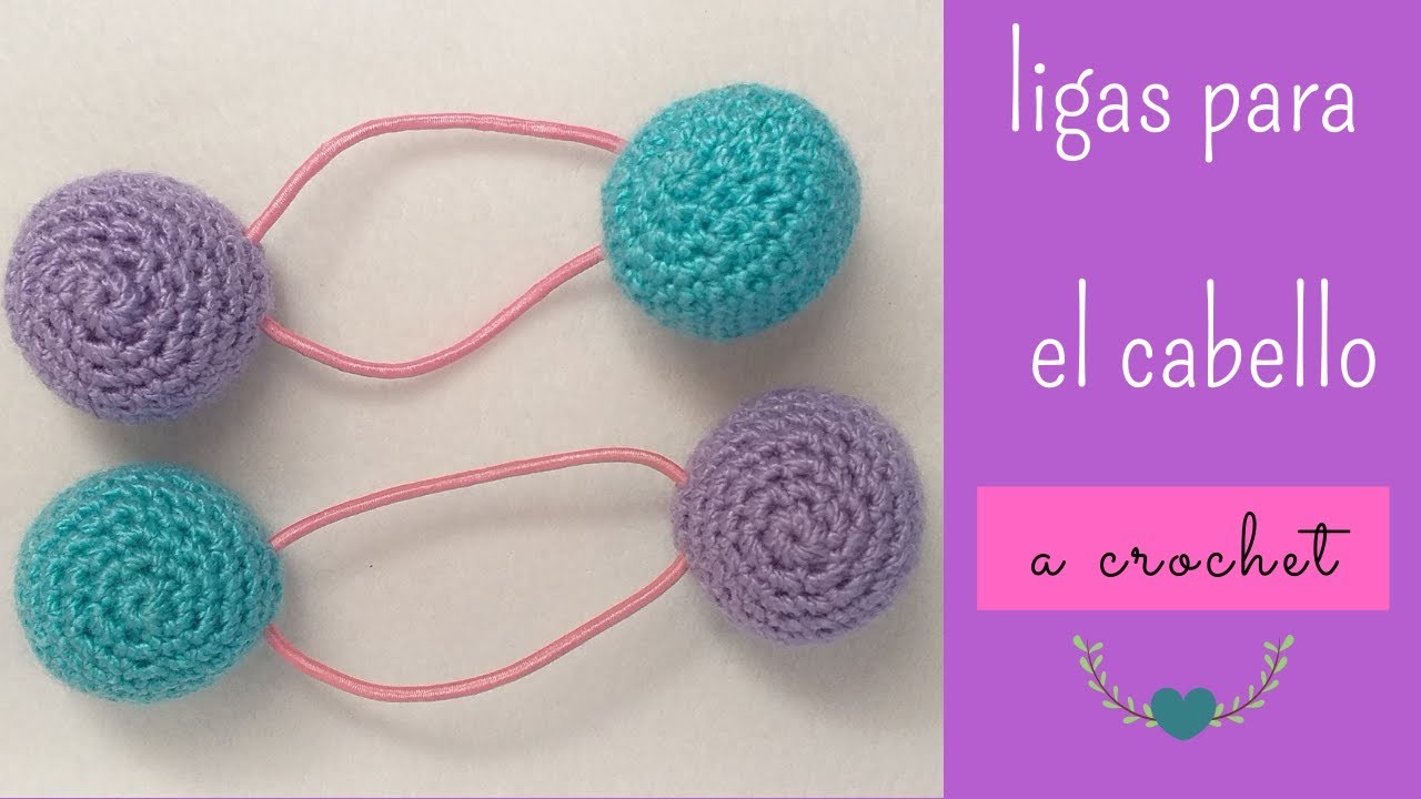 LIGAS PARA EL CABELLO A CROCHET. PASO A PASO