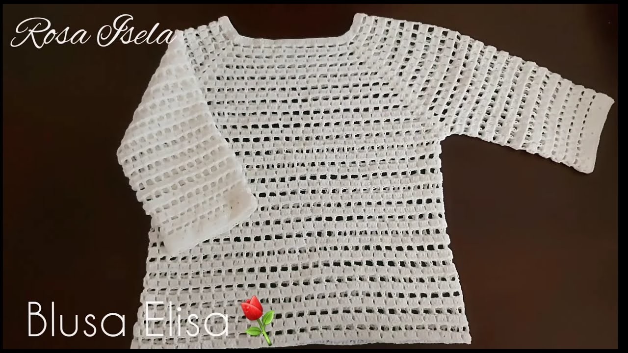 Video completo Blusa Elisa Crochet