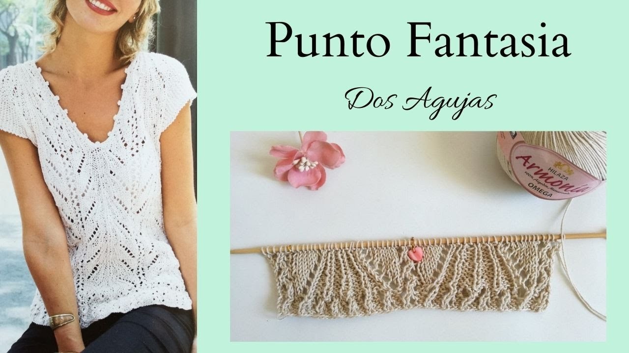 COMO TEJER PUNTO FANTASIA - Blusa Dos Agujas