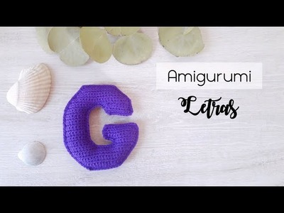 Como hacer la letra G tejida a crochet ganchillo. amigurumi