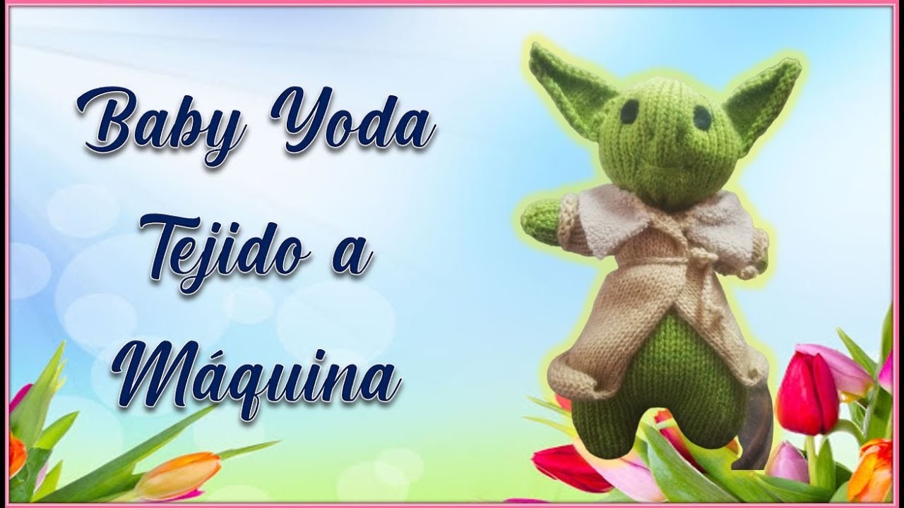 Baby Yoda Tejido a Máquina