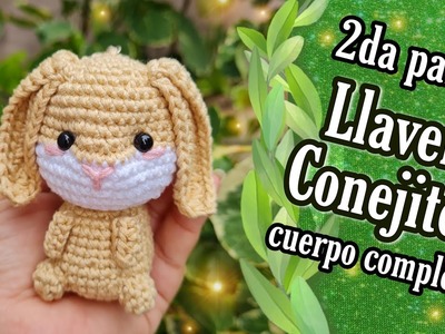 Llavero conejo a crochet cuerpo completo | Keychain rabbit a crochet | Amigurumi conejo, bunny