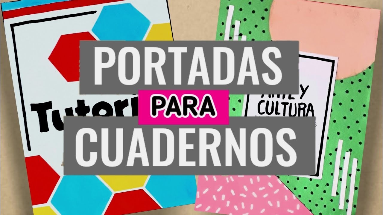 2 DIY PORTADAS PARA CUADERNOS | YO SOY ESTRELLA