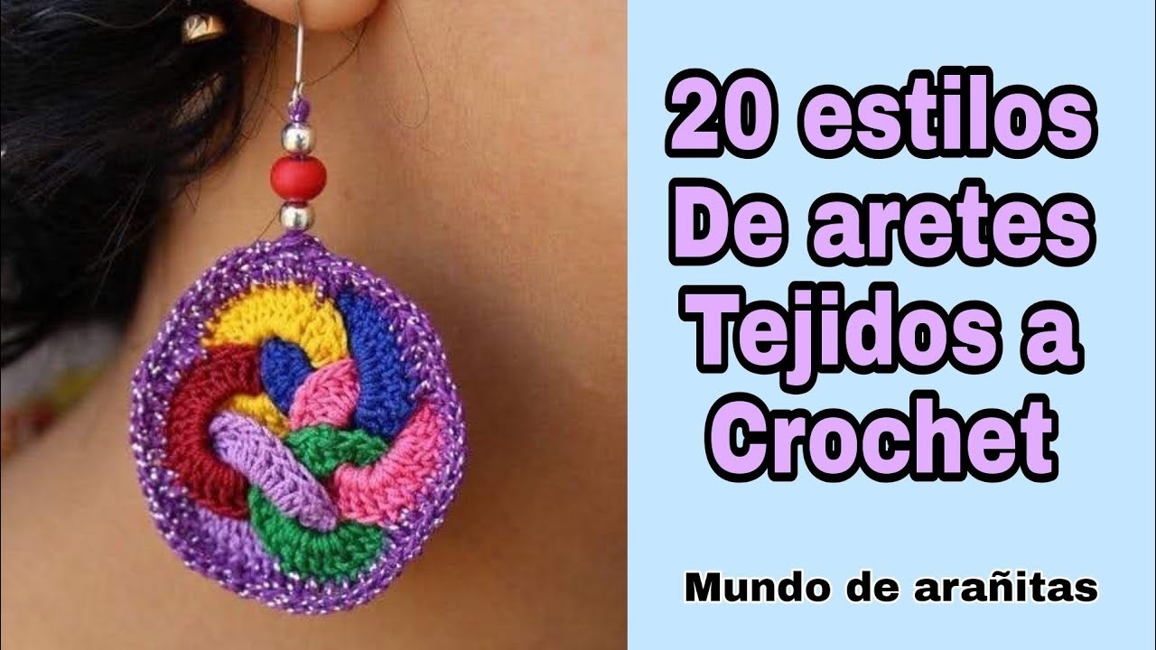 20 Estilos de aretes tejidos a crochet para mujer