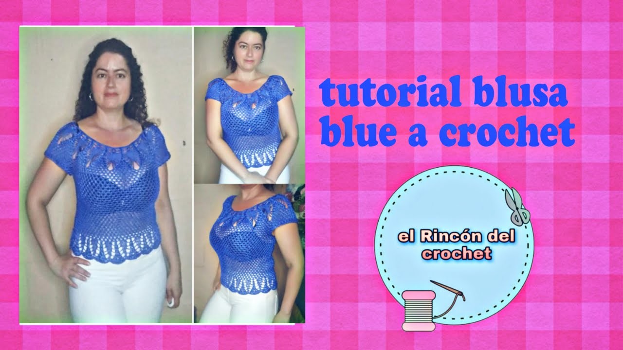 Blusa blue a crochet parte 1 de 4