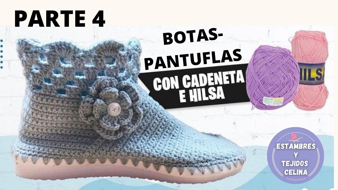Cuarta clase Botas-Pantuflas. Tejidos Celina