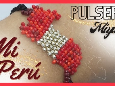 Cómo Hacer Pulsera con Delicas Miyuki.Brick Stitch. Mapa del Perú