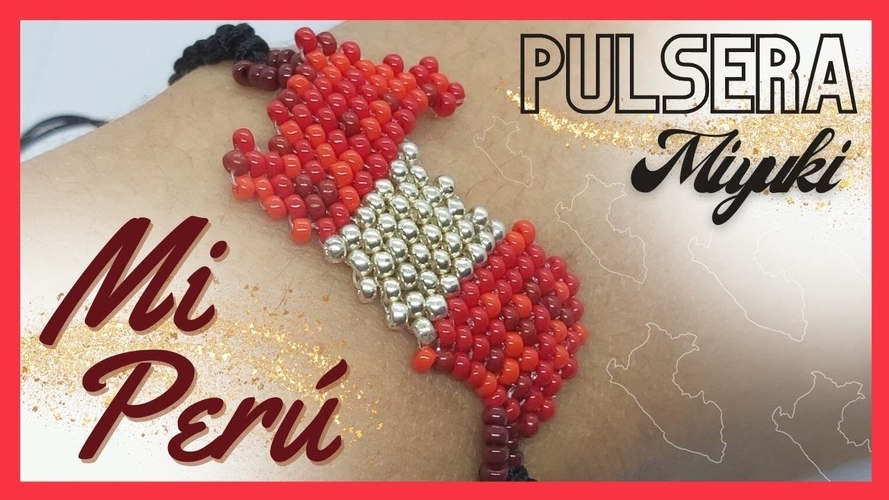 Cómo Hacer Pulsera con Delicas Miyuki.Brick Stitch. Mapa del Perú
