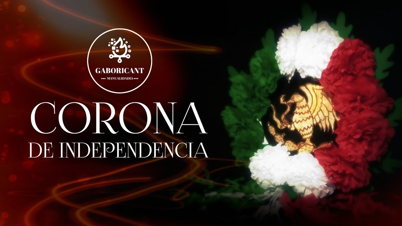 Corona de Independencia - adornos para el 15 de septiembre - manualidades y decoración mes patrio