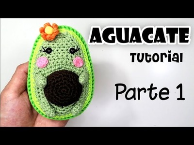 AGUACATE amigurumi tutorial Parte 1 Crochet.ganchillo paso a paso en español